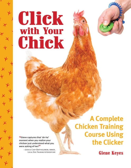 Book cover of: Click with Your Chick. By: Giene Keyes