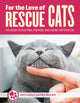 Book cover of: For the Love of Cats. By: Tom Colvin