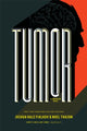 Book cover of: Tumor. By: Joshua Hale Fialkov