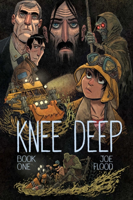 Book cover of: Knee Deep Book One. By: Joe Flood