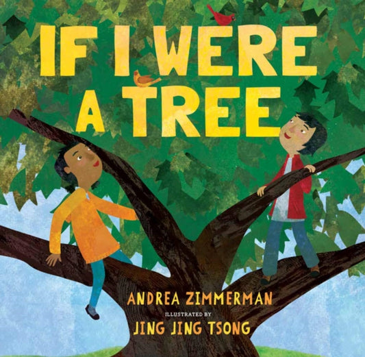 Book cover of: If I Were A Tree. By: Zimmerman
