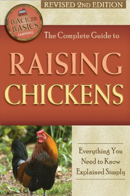 Book cover of: Complete Guide to Raising Chickens. By: Tara Layman Williams