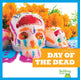 Book cover of: Day of the Dead