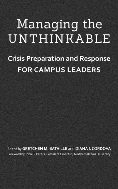 Book cover of: Managing the Unthinkable. By: Gretchen M. Bataille