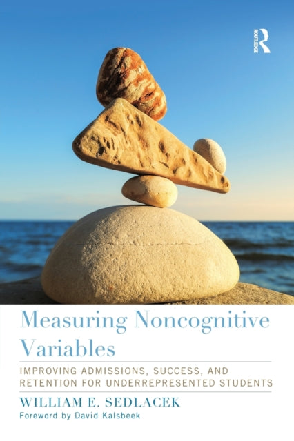 Book cover of: Measuring Noncognitive Variables. By: William E. Sedlacek