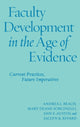 Book cover of: Faculty Development in the Age of Evidence. By: Andrea L. Beach