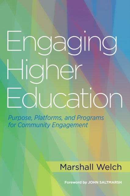 Book cover of: Engaging Higher Education. By: Marshall Welch