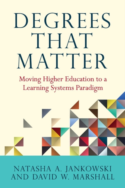 Book cover of: Degrees That Matter. By: Natasha Jankowski