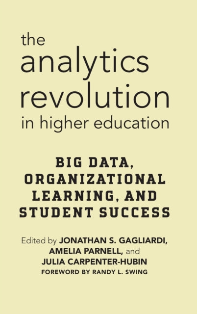 The Analytics Revolution in Higher Education