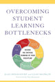 Book cover of: Overcoming Student Learning Bottlenecks. By: Joan Middendorf