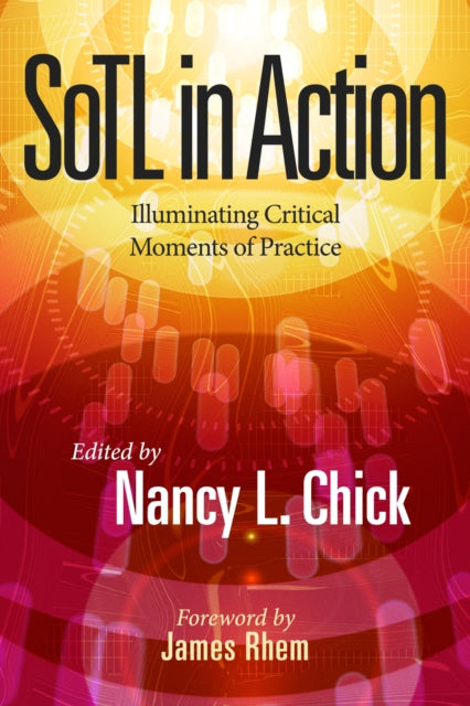 Book cover of: SoTL in Action. By: Nancy L. Chick