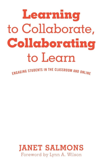 Learning to Collaborate, Collaborating to Learn