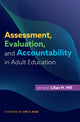 Book cover of: Assessment, Evaluation, and Accountability in Adult Education. By: Lilian H. Hill