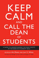 Book cover of: Keep Calm and Call the Dean of Students. By: Art Munin