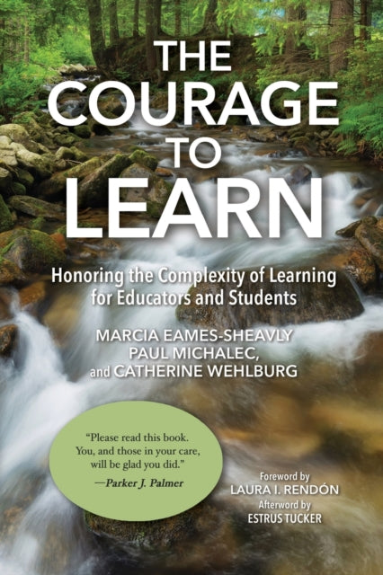 Book cover of: Courage to Learn. By: Marcia Eames-Sheavly