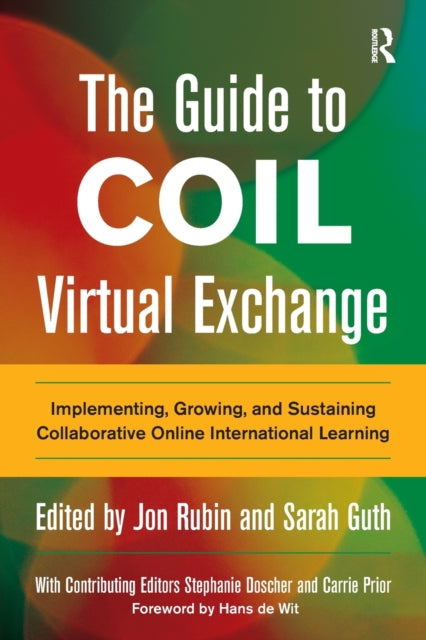 Book cover of: Guide to COIL Virtual Exchange. By: Jon Rubin