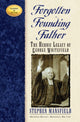 Book cover of: Forgotten Founding Father. By: Stephen Mansfield