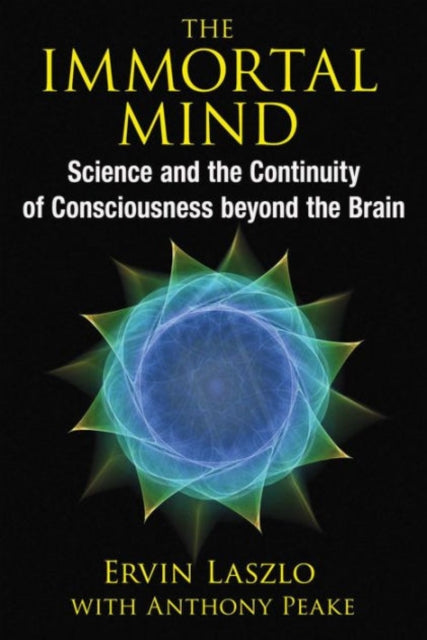 Book cover of: Immortal Mind. By: Laszlo, Ervin