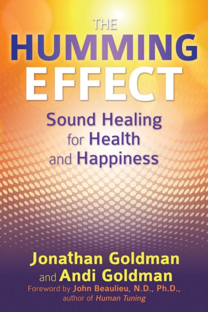 Book cover of: Humming Effect. By: Jonathan Goldman