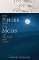 Book cover of: Finger and the Moon. By: Alejandro Jodorowsky