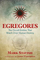 Book cover of: Egregores. By: Mark Stavish