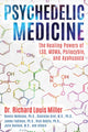 Book cover of: Psychedelic Medicine. By: Richard Louis Miller
