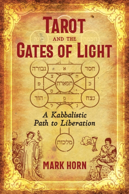 Book cover of: Tarot and the Gates of Light. By: Mark Horn