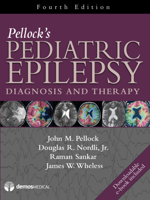 Book cover of: Pellock's Pediatric Epilepsy. By: John M. Pellock
