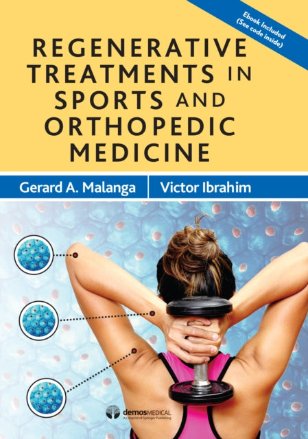 Book cover of: Regenerative Treatments in Sports and Orthopedic Medicine. By: Gerard A. Malanga