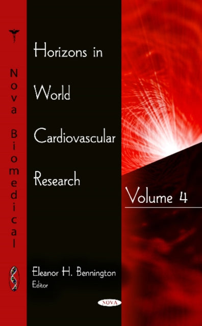 Book cover of: Horizons in World Cardiovascular Research. By: Eleanor H. Bennington