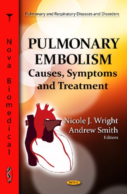 Book cover of: Pulmonary Embolism. By: Nicole J. Wright