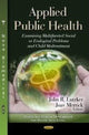 Book cover of: Applied Public Health. By: John R. Lutzker