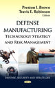 Book cover of: Defense Manufacturing. By: Preston I. Brown