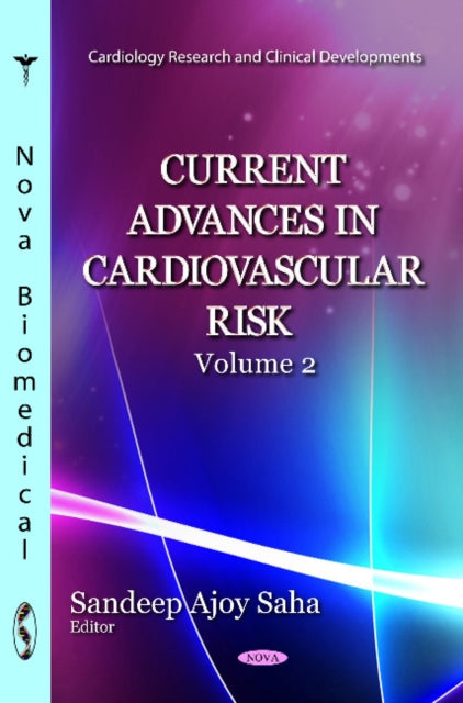 Book cover of: Current Advances in Cardiovascular Risk. By: Sandeep Ajoy Saha