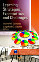 Book cover of: Learning Strategies, Expectations & Challenges. By: Maxwell Edwards