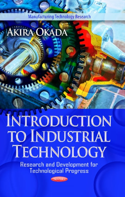 Book cover of: Introduction to Industrial Technology. By: Akira Okada