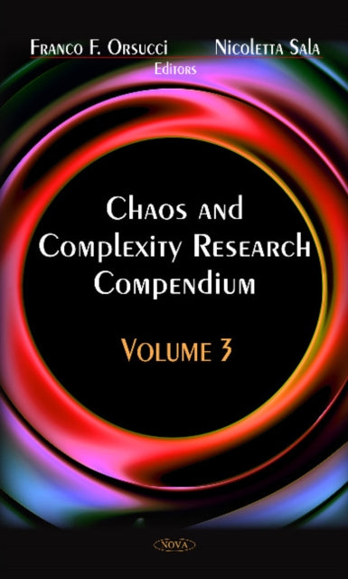 Book cover of: Chaos & Complexity Research Compendium. By: Franco F. Orsucci