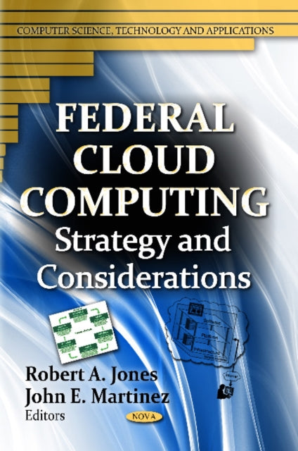 Book cover of: Federal Cloud Computing. By: Jones, Robert A.