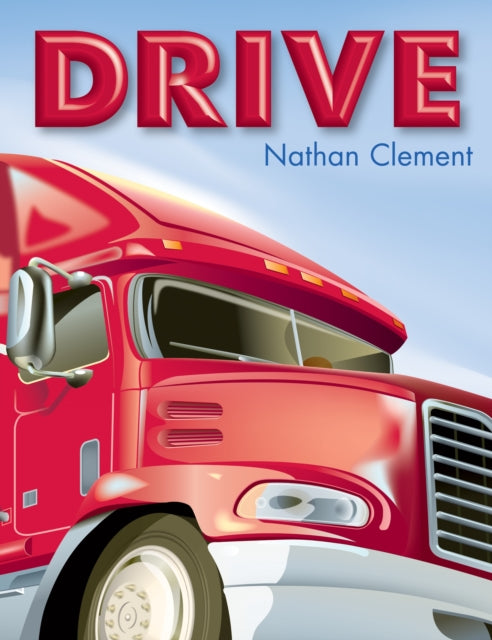 Book cover of: Drive. By: Nathan Clement