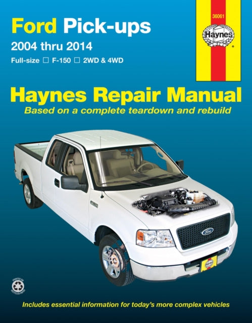 Ford full-size petrol pick-ups F-150 2WD & 4WD (2004-2014) Haynes Repair Manual (USA), 2004-14 9781620920947 Haynes Publishing Staff