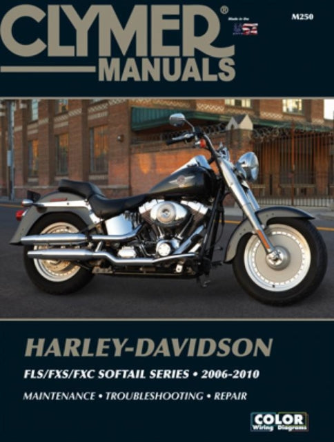 Book cover of: Harley-Davidson Softail FLS/FXS/FXC (2006-2010) Service Repair Manual. By: Clymer Publications