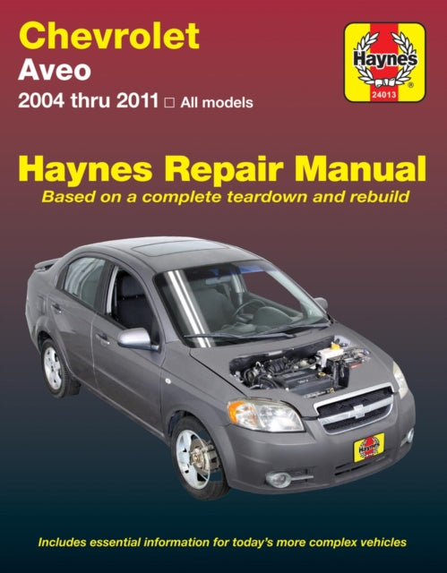 Book cover of: Chevrolet Aveo (04-11) Haynes Repair Manual. By: Haynes Publishing
