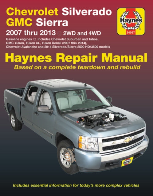 Book cover of: Chevrolet Silverado & GMC Sierra 1500 & Avalanche. By: Haynes Publishing