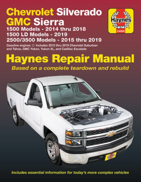 Chevrolet Silverado & GMC Sierra (14-16), 2014-16 9781620923504 Editors of Haynes Manuals