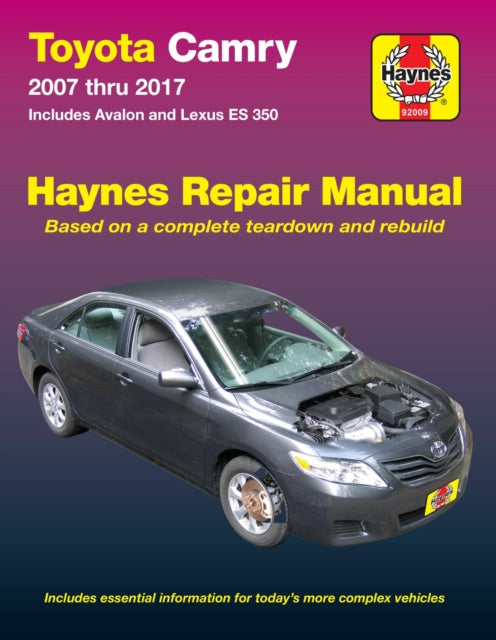 Toyota Camry & Avalon & Lexus ES 350 (2007-2017) (USA), 2007-15 9781620923870 Editors of Haynes Manuals