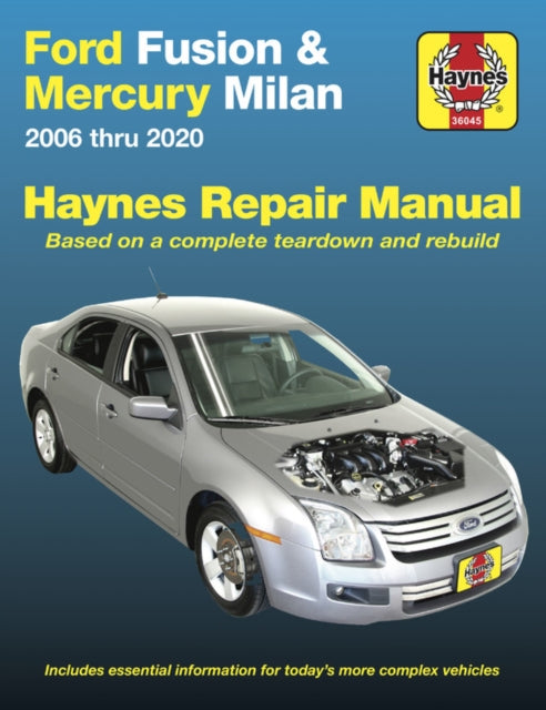 Book cover of: Ford Fusion and Mercury Milan 2006 Thru 2020. By: Editors of Haynes Manuals