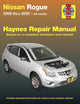 Book cover of: Nissan Rogue (08 - 15). By: Editors of Haynes Manuals