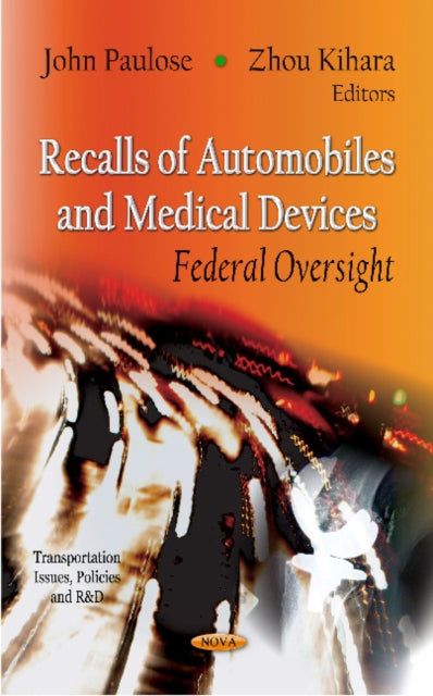 Book cover of: Recalls of Automobiles & Medical Devices. By: John Paulose