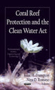 Book cover of: Coral Reef Protection & the Clean Water Act. By: Isaac H. Frampton