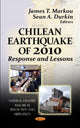 Book cover of: Chilean Earthquake of 2010. By: James T. Markou